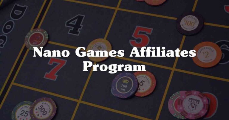 Nano Games Affiliates Program