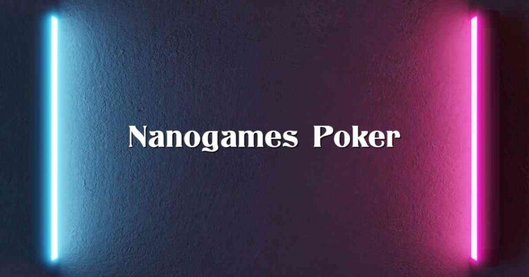 Nanogames Poker