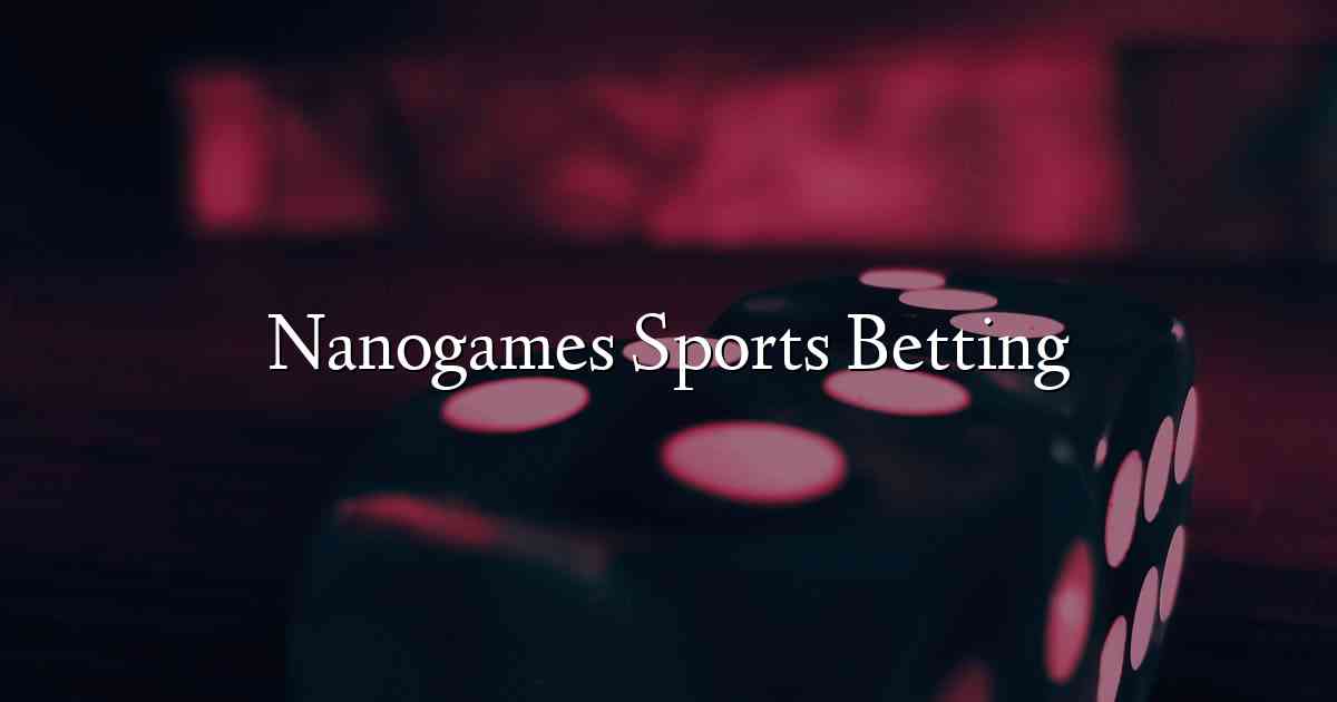 Nanogames Sports Betting