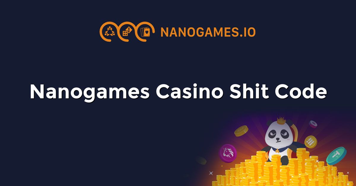 Nanogames Casino Shit Code