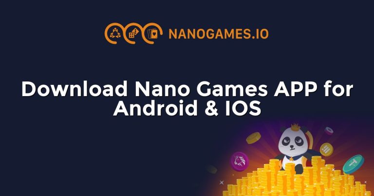 Download Nano Games APP for Android & IOS